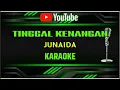 Download Lagu 𝗧INGGAL KENANGAN JUNAIDA 𝗞𝗔𝗥𝗔𝗢𝗞𝗘 || @sonykaraokeofficial