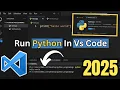 How To Run PYTHON in VS Code Complete python setup in Vs Code