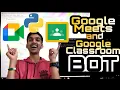 How To Make A Bot That Attends Your Classes Google Classroom and Google Meets