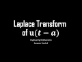 Laplace Transform of shifted unit step function