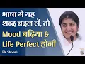 Download Lagu Change These Few Words To Create A Happy Life: Part 2: Subtitles English: BK Shivani