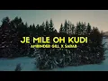 JE MILE OH KUDI - AMRINDER GILL X SARAB