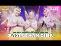 Download Lagu ANISA RAHMA I AYU CANTIKA I INTAN AFIFAH  - RAMADHAN TIBA I  Mahesa music