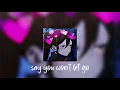 Download Lagu say you won't let go//edit aud
