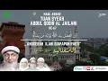 Download Lagu 🔴🎥 [LIVE] Haul Akbar ke-67 Tuan Syekh Abdul Qodir Al Jaelani — Anugrah ILLAHI Siapapun Pasti