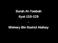 Download Lagu Surah At-Tawbah | Ayat 128-129 | Mishary Bin Rashid Alafasy