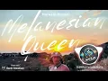 Download Lagu MELANESIAN QUEEN - MEREANI MASANI | 2025 FRESH HITS | MONTY'S MUSIK 🇵🇬