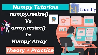 14 numpy resize Vs array resize in Numpy Array