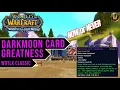 NOW or never - Darkmoon Card Greatness WotLK Classic