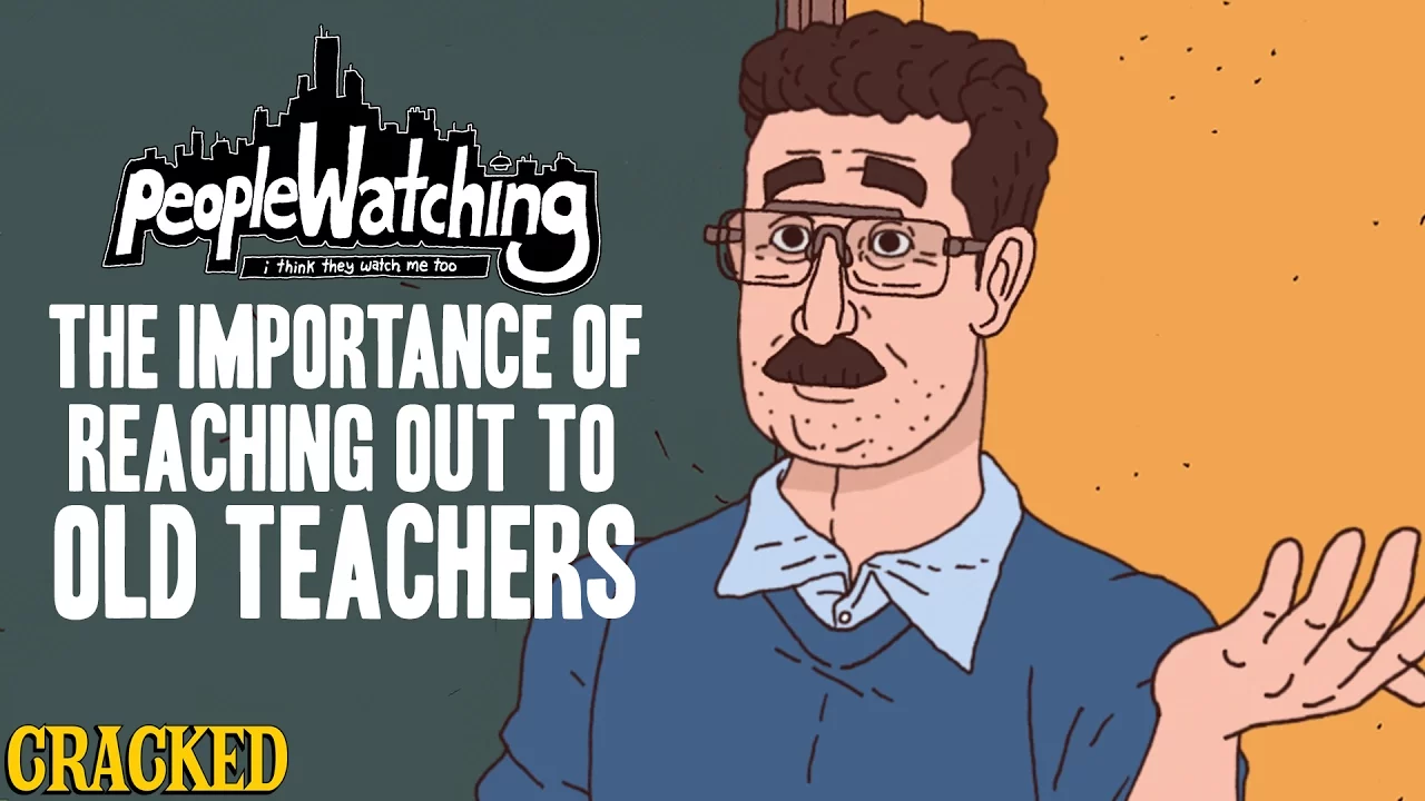 The Importance of Reaching Out To Old Teachers - People Watching #8