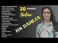 Lagu IIS DAHLIA – Kumpulan Lagu Dangdut Lawas Terbaik | Full Album Original \u0026 Lirik Video Nostalgia