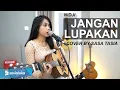 Download Lagu JANGAN LUPAKAN - NIDJI ( COVER BY SASA TASIA )