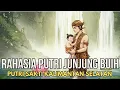 Download Lagu Legenda VIRAL !!! Misteri Putri Cantik dari Buih Sungai Legenda Putri Junjung Buih yang Mengejutkan!