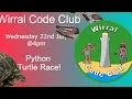 Wirral Code Club - Python