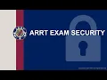 ARRT Exam Security