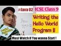 Writing the Hello World Program Java 02 ICSE Class 9