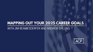 ACP Presents: Mapping Out Your 2025 Career Goals