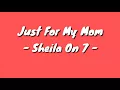 Lagu Sheila On 7 - Just For My Mom (Lyrics Video)