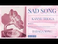 Download Lagu Badaga Melody Song - Kannu Thoga  #badugasong
