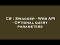 C Swagger - Web API