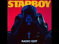 The Weeknd ft. Daft Punk - Starboy [Radio Edit]