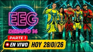 🔴  EEG - REACCIONANDO - Esto es Guerra VIERNES 28-08-2026