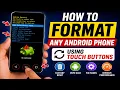 How to Factory Reset Any Android Phone Using Touch Buttons 2026