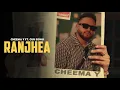 RANJHEA - Cheema Y (OFFICIAL VIDEO) Gur Sidhu | Latest Punjabi Songs 2025