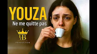 YOUZA Ne Me Quitte Pas La Reprise Qui Fait Pleurer La Nostalgie  YOUZA Ne Me Quitte Pas La Reprise Qui Fait Pleurer La Nostalgie