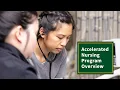 Accelerated Nursing Program Overview
