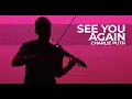 Lagu See You Again (Violin Cover by Robert Mendoza) [from FAST \u0026 FURIOUS 7 Soundtrack]