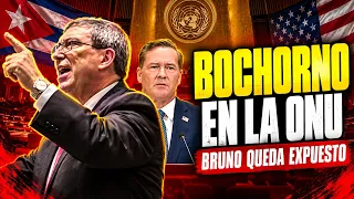 BRUNO Y EL BOCHORNO EN LA ONU: intentan callar a USA y el régimen cubano termina expuesto