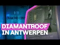 Lagu Diamantroof Antwerpen: hoe het plan kon slagen | 2008