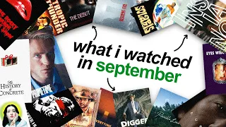 everything i watched in september...