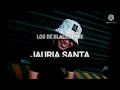 Los de Blackstone//Jauria Santa [Letra]
