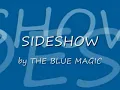 sideshow by The Blue Magic w/ lyrics