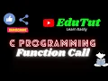 Function Call C For Beginners EduTut Learn Easily in Tamil