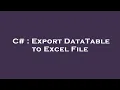 C Export DataTable to Excel File