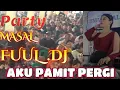 Download Lagu OT UNIVERSAL‼️ FUUL DJ PALING KENCANG AKU PAMIT PERGI X ELANG VIRAL TIKTOK 2025 GACOR BOS KU