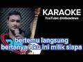 CINTA DARI SEBERANG - KARAOKE DUWET TANPA VOCAL COWOK BRODIN FT YUNI YUNEL@rafasadewo1 