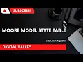 Moore model - state table with solved example