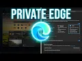 Make Microsoft Edge More Secure Private Essential Privacy Tips