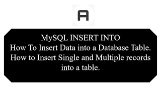 How to Insert Data into a Database Table Single and Multiple Records MySQL INSERT INTO using CLI