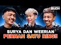 Download Lagu SURYA DAN WEERIAN PERNAH SATU RING?!😱