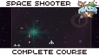 Learn Phaser 3 by Building a Space Shooter Full Series