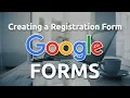 How to Create Registration Form with Google Forms - Tutorial