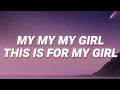 Download Lagu Kina - My my my girl this is for my girl (u're mine) (Lyrics) | ft. shiloh
