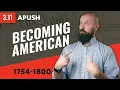 Developing an AMERICAN Identity APUSH Review