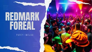 redmark foreal party imejaa official song 