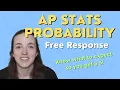 How To Do AP Stats Probability Questions Free Response Explained AP Statistics Exam Review